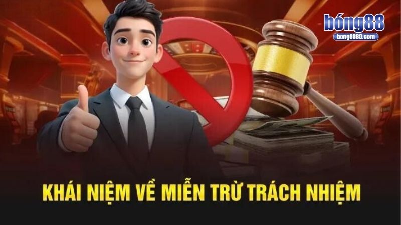 Miễn trừ trách nhiệm Tổng quan về miễn trừ trách nhiệm cho dân cược