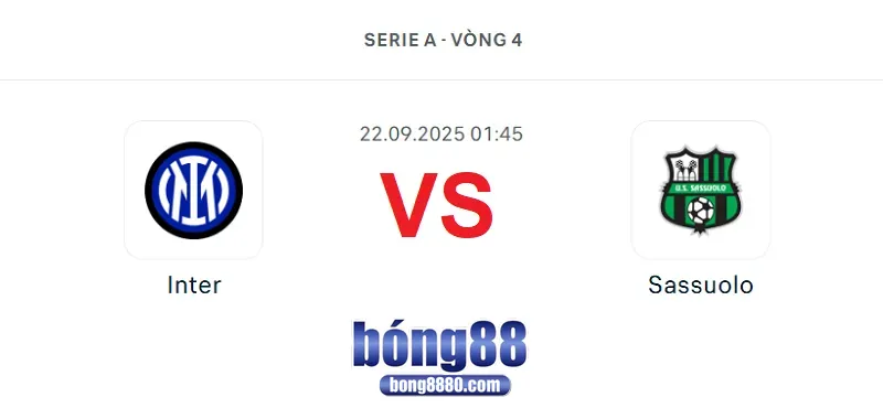 Inter Milan vs Sassuolo (22/9) - vòng 4 Serie A 2025/26